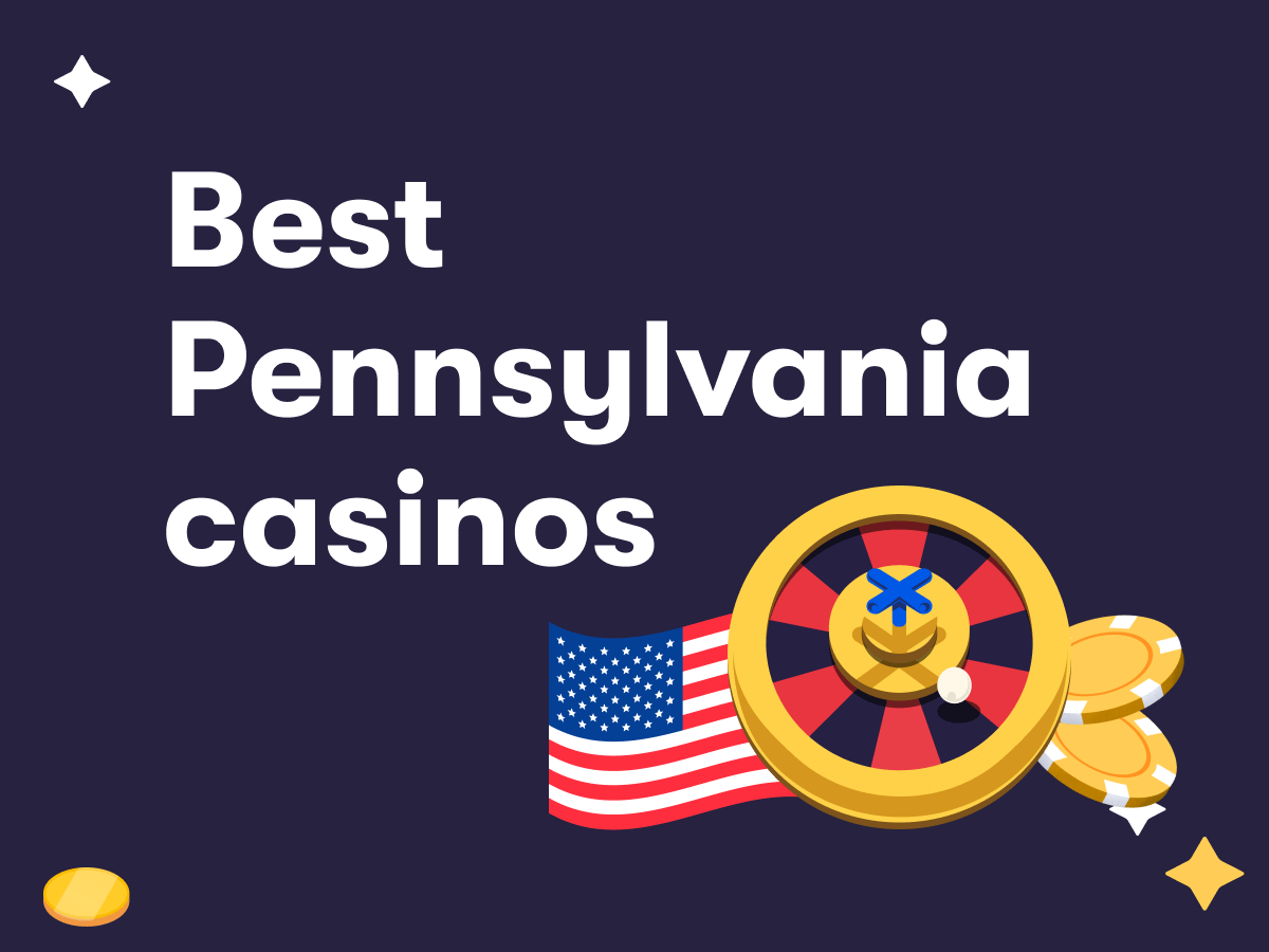 Best Pennsylvania Online Casinos 2023: Top PA Casino Apps