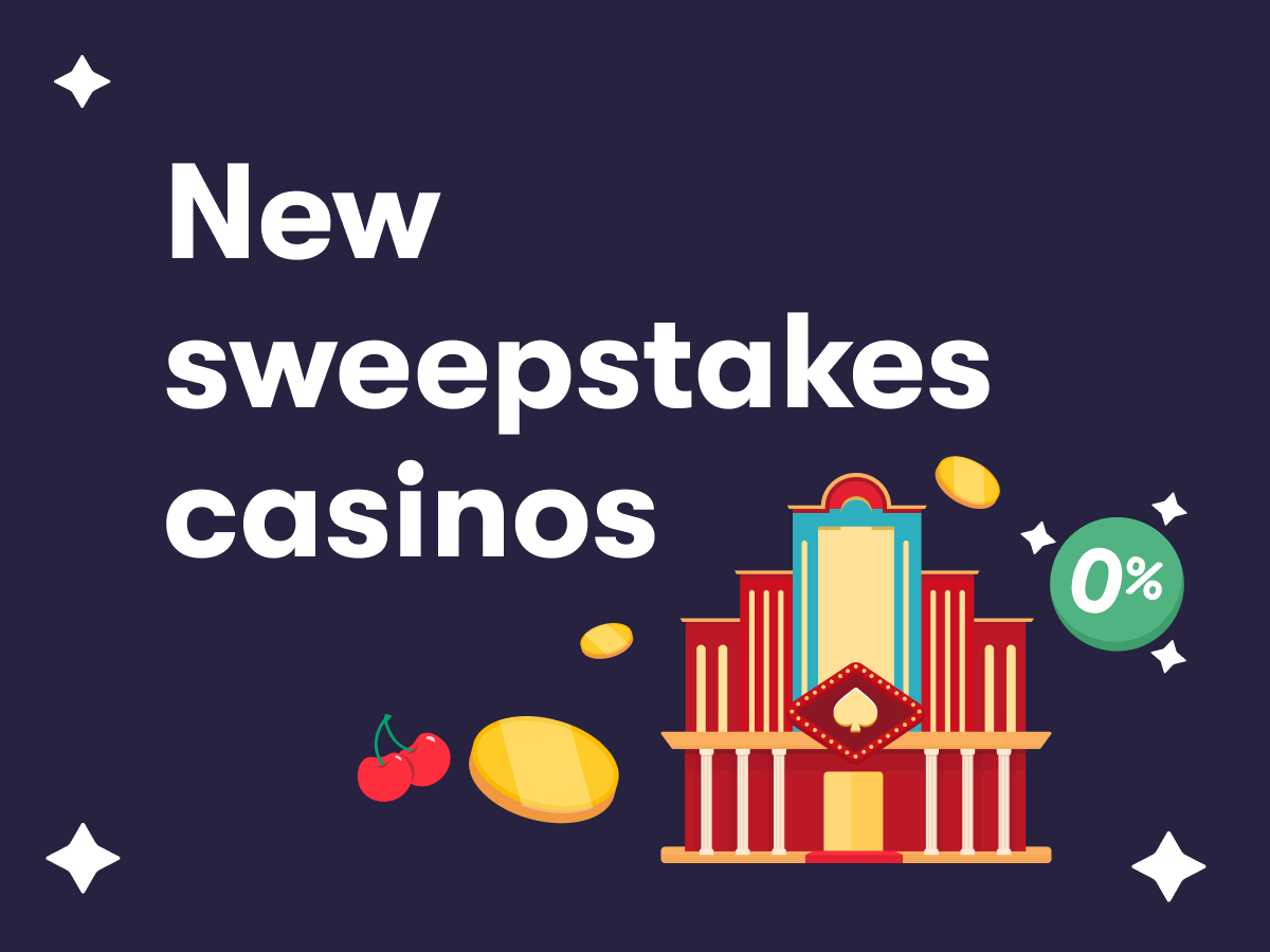 Best New Sweepstakes Casinos in the US May 2024