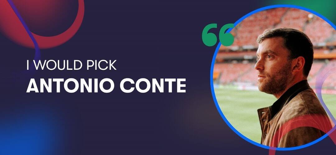 Fabrizio Romano quote: "I would pick Antonio Conte"