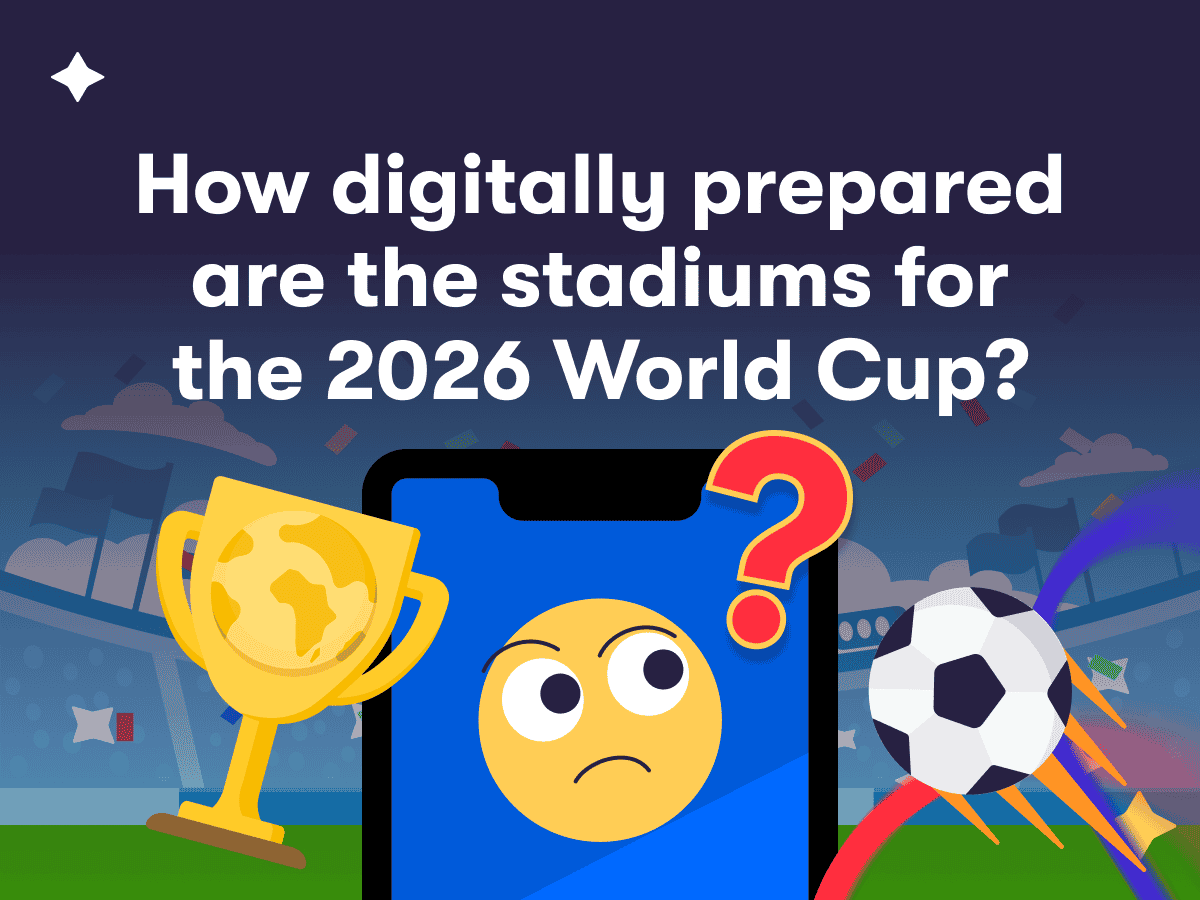 Feature image with text: how digitally prepared are the stadiums for the 2026 World Cup