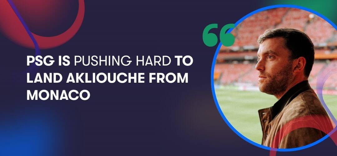 Quote of Fabrizio Romano about PSG wanting to buy Akliouche from Monaco
