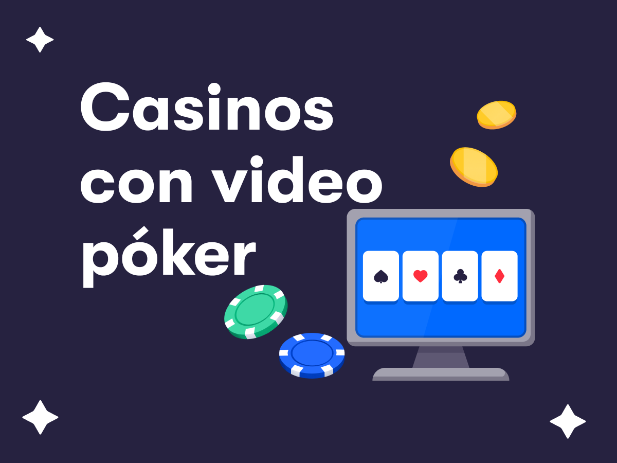 Casinos Con Video Poker