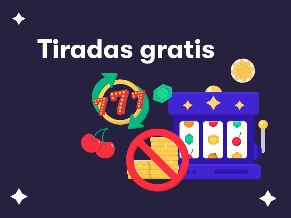 Tiradas gratis