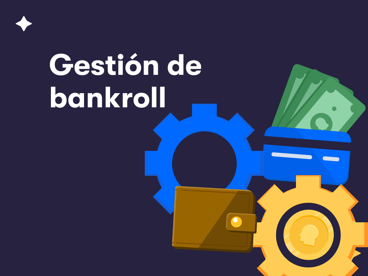 Gestión de bankroll en apuestas