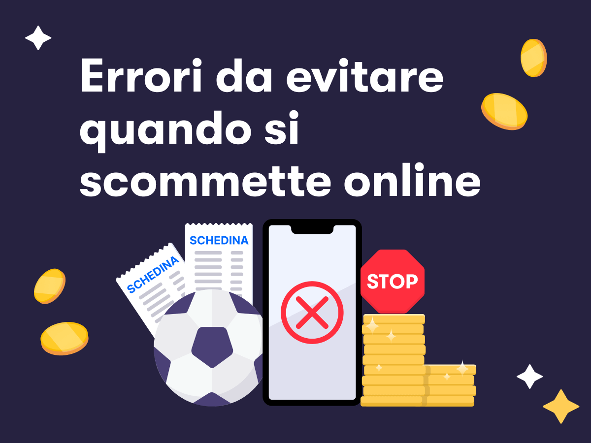 Errori da evitare quando si scommette online, delle schedine, un pallone da calcio, uno smartphone con una X, il cartello stop e una pila di monete d'oro