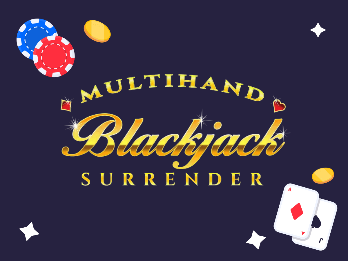 Blackjack Surrender Multi Hand