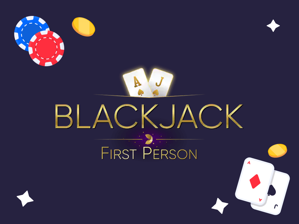 Blackjack First Person