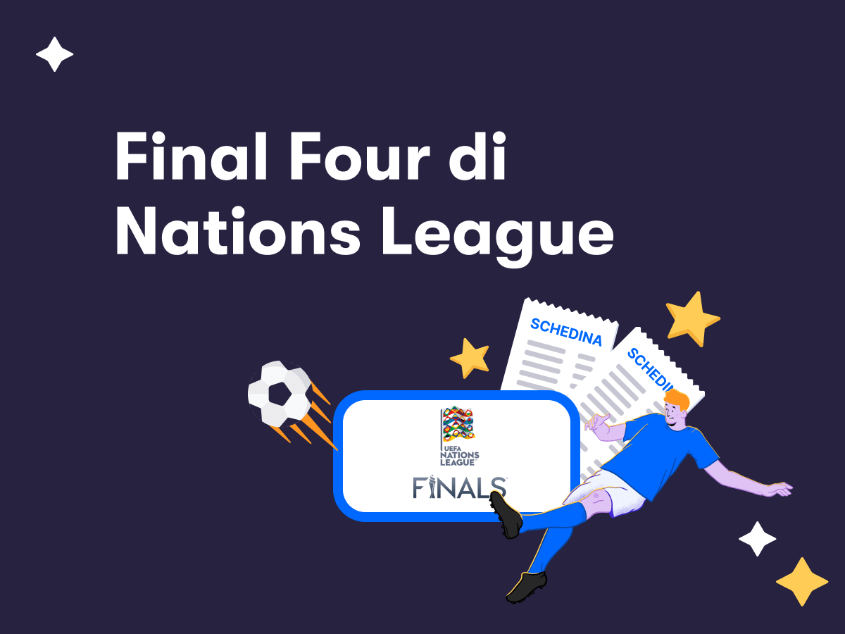 Final Four di Nations League 2025, il logo, due schedine scommesse e un calciatore