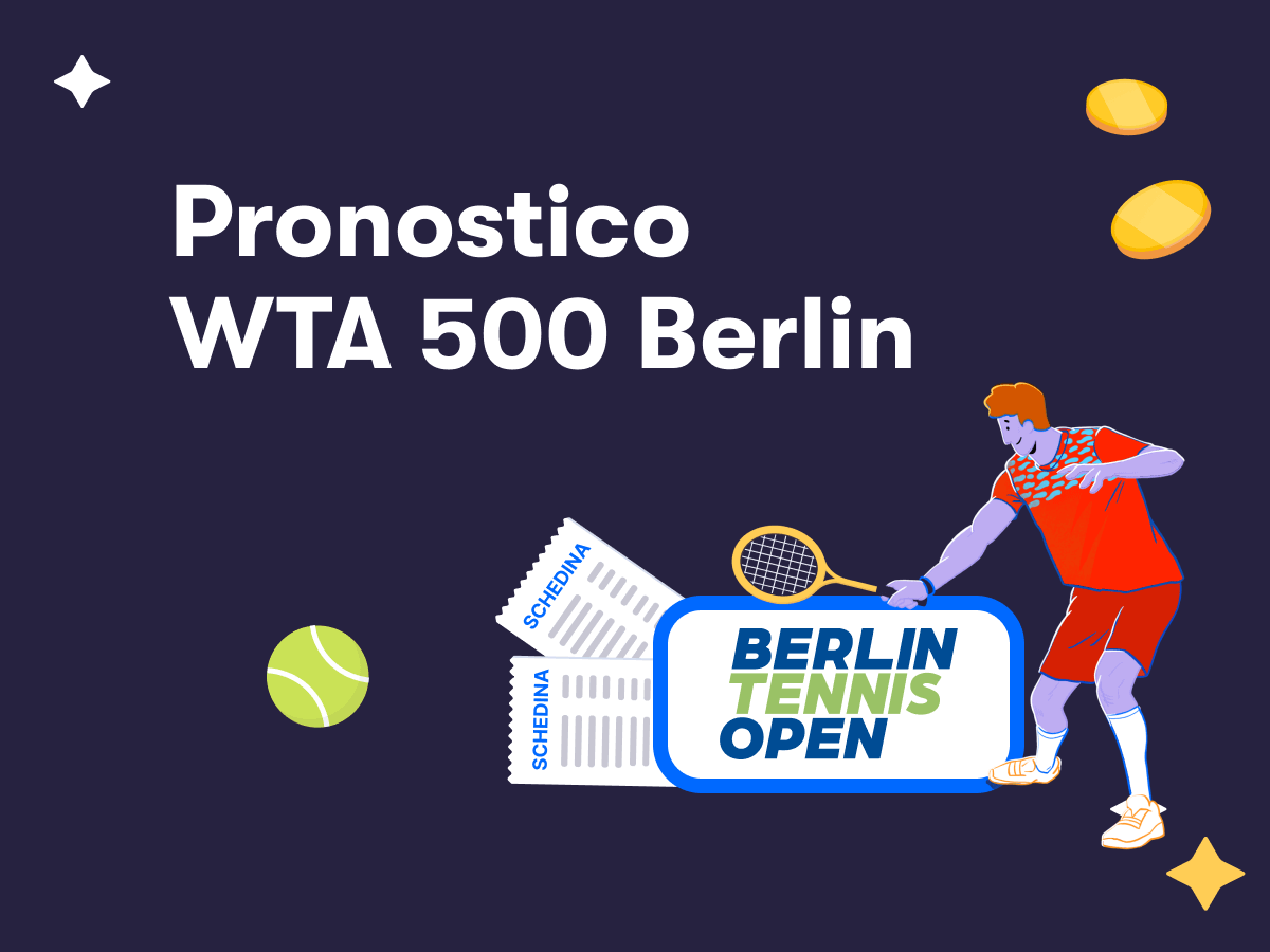 Pronostico WTA 500 Berlin 2025, il logo, due schedine scommesse e un tennista in azione