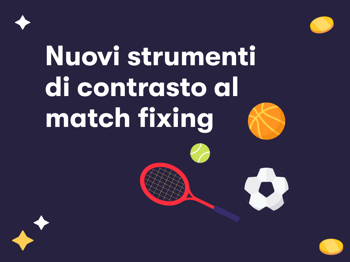 Nuovi strumenti di contrasto al match fixing, una racchetta da tennis, delle palline da tennis, un pallone da calcio e uno da basket e delle fiche