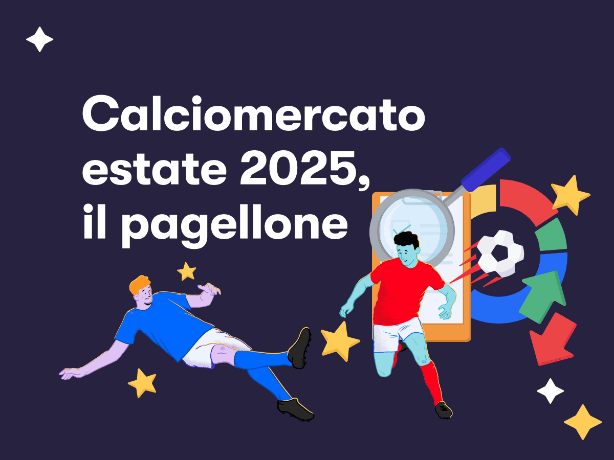 Calciomercato estate 2025, il pagellone: due calciatori in azione, una cartelletta con una lente d'ingrandimento, frecce colorate e stelline