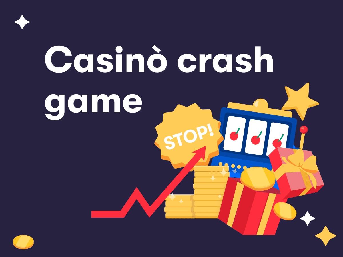 I casinò crash game