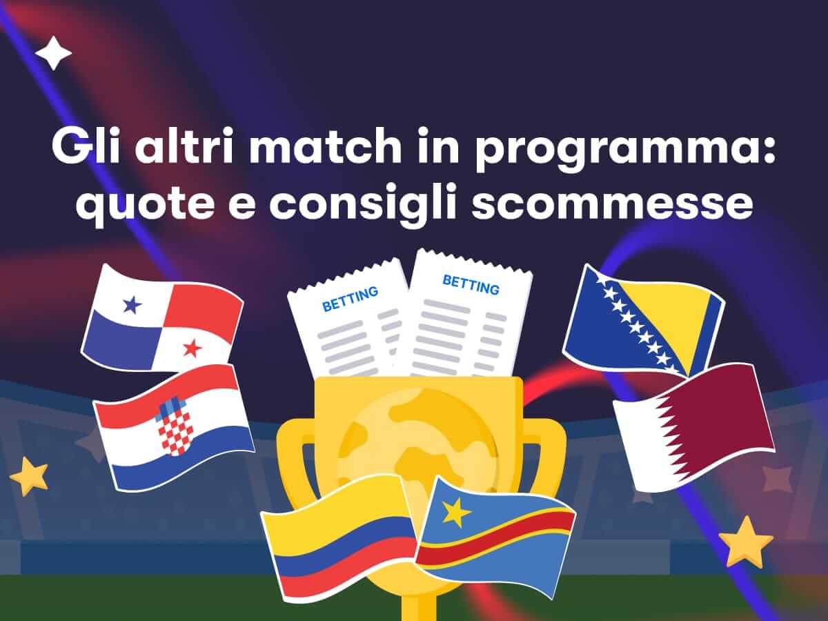 Gli altri match in programma: quote e consigli scommesse