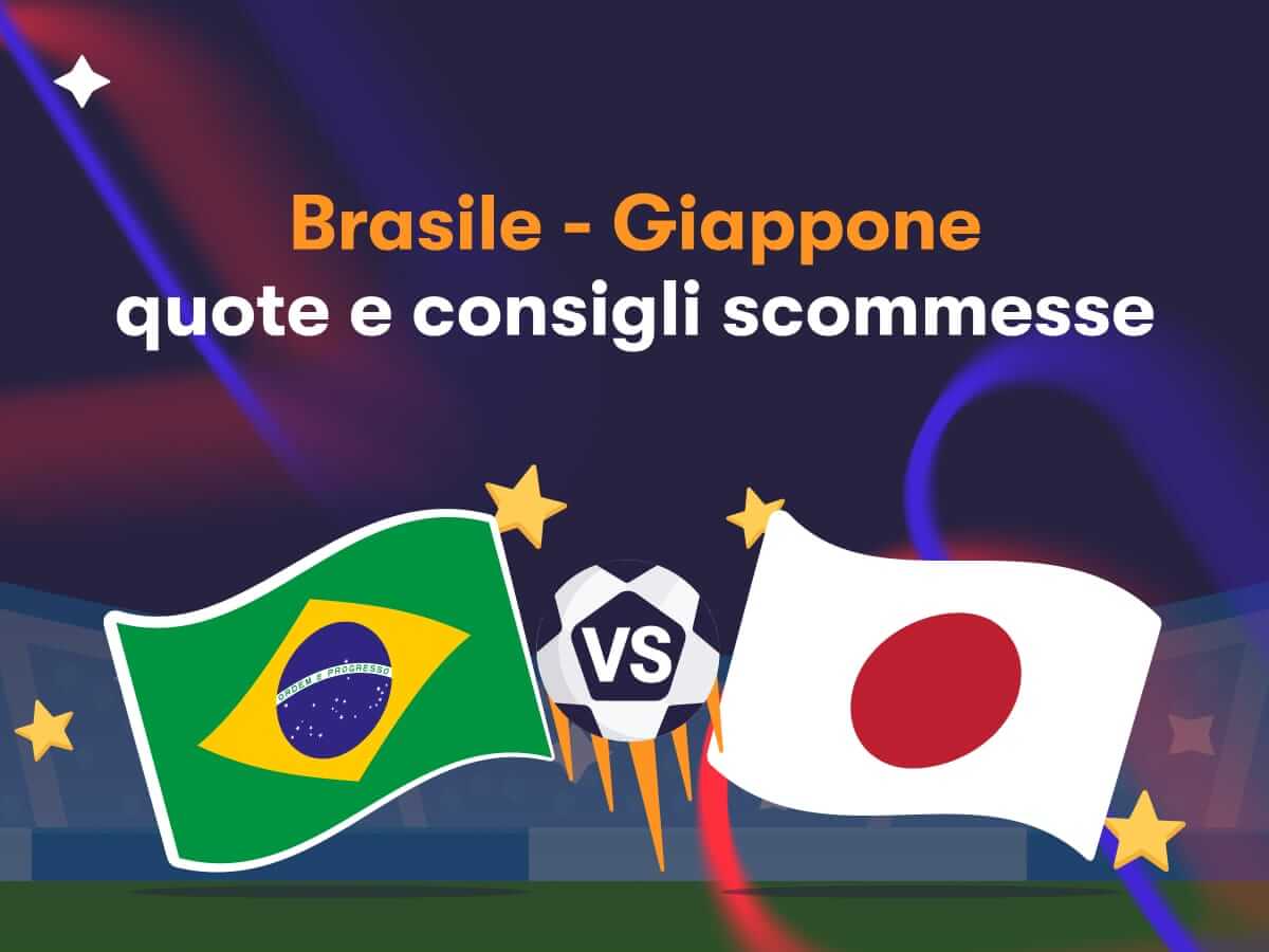 Brasile - Giappone: quote e consigli scommesse