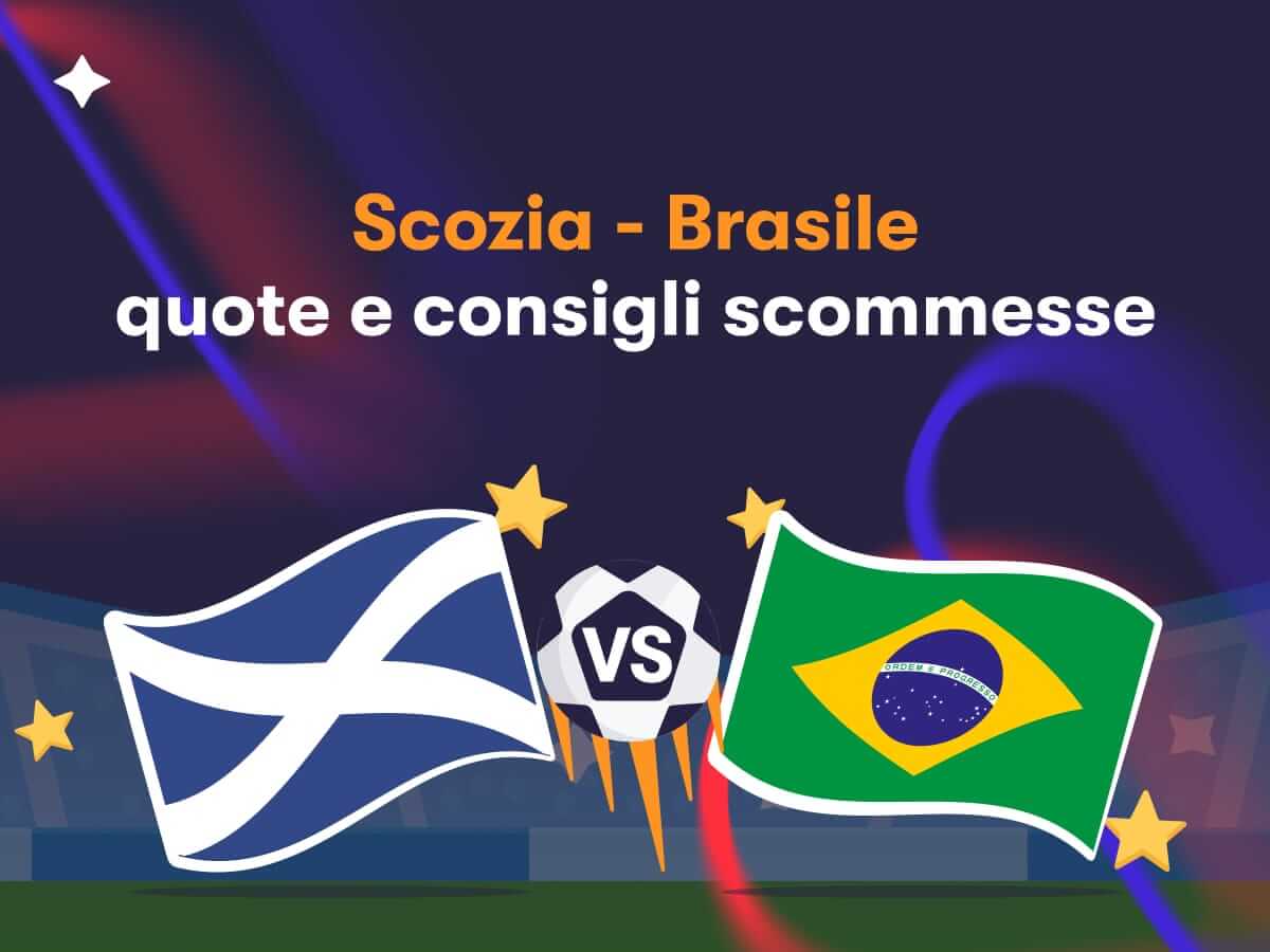 Scozia-Brasile: quote e consigli scommesse
