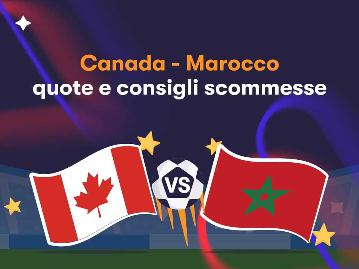 Canada - Marocco: quote e consigli scommesse