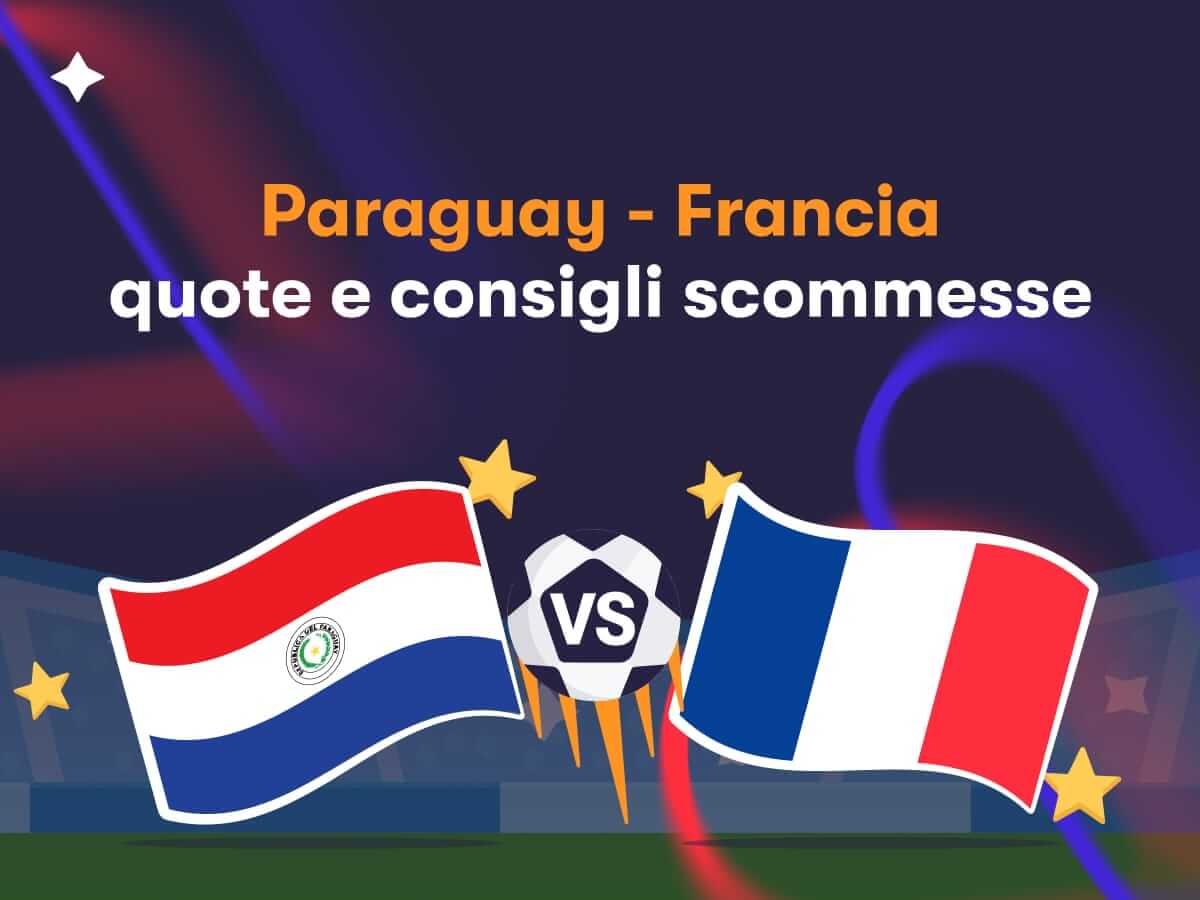 Paraguay - Francia: quote e consigli scommesse