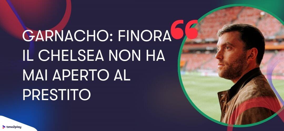 Garnacho: finora il Chelsea non ha mai aperto al prestito, la foto di Fabrizio Romano