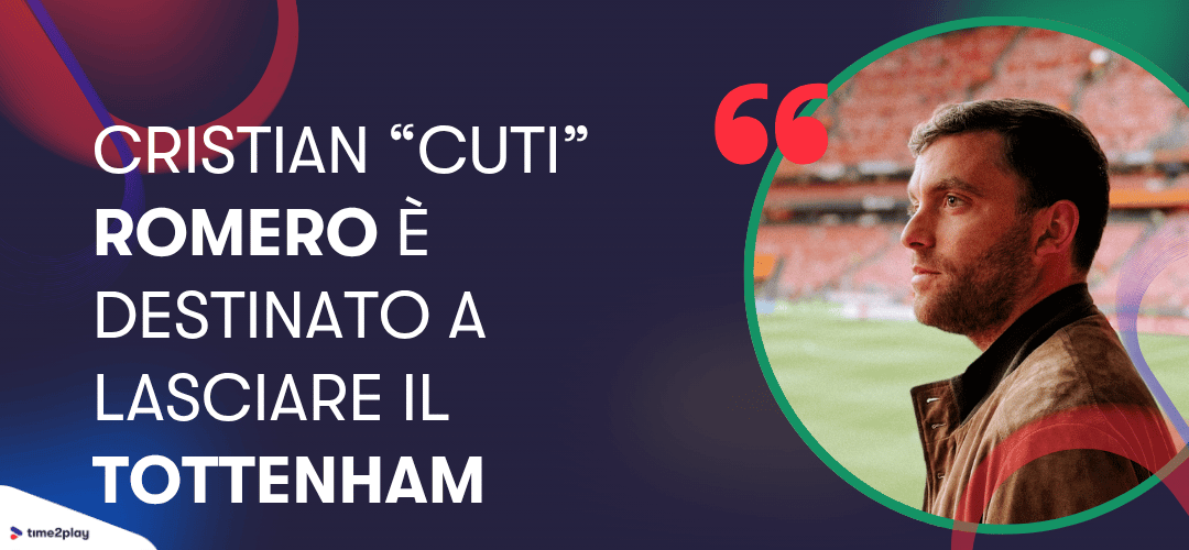 Cristian "Cuti" Romero è destinato a lasciare il Tottenham. Fabrizio Romano