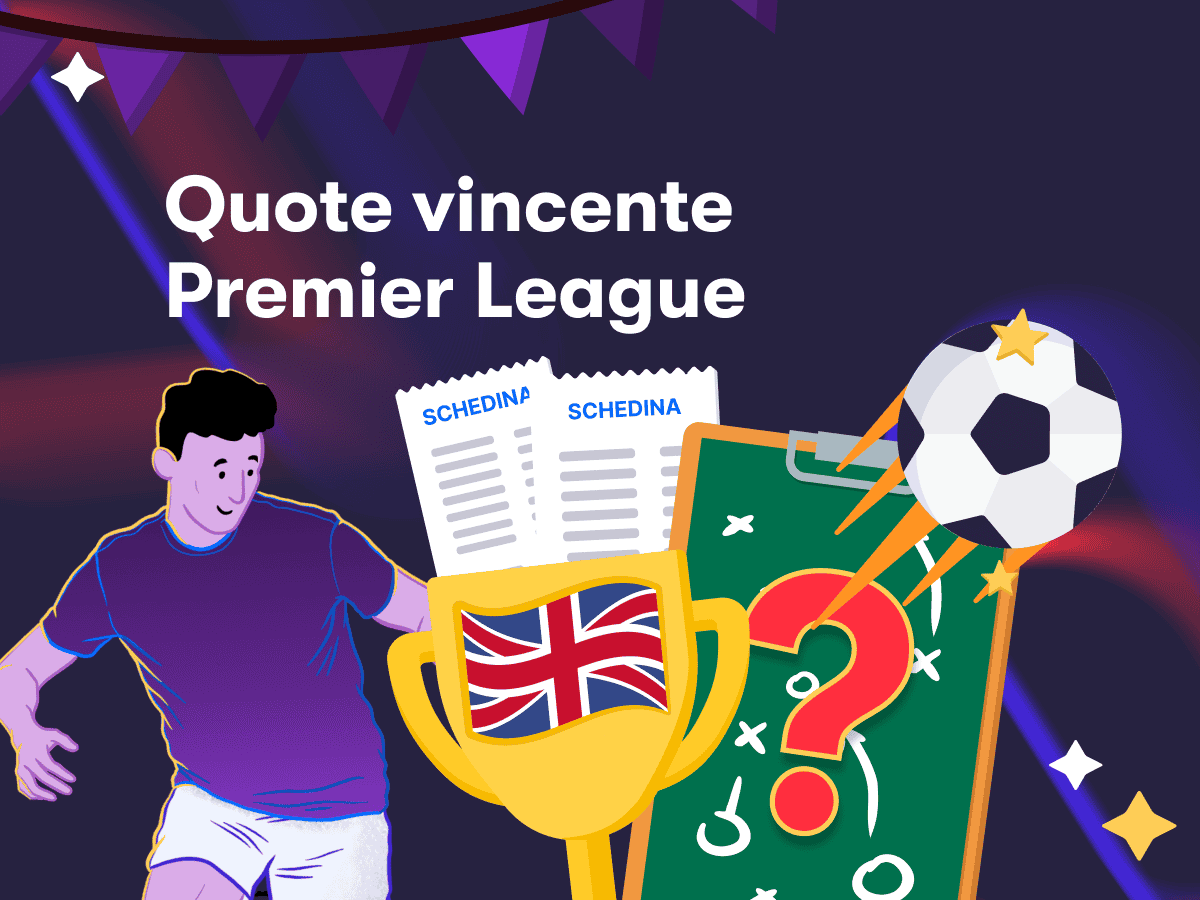 Quote vincente Premier League