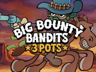 Il logo della slot Big Bounty Bandits 3 Pots