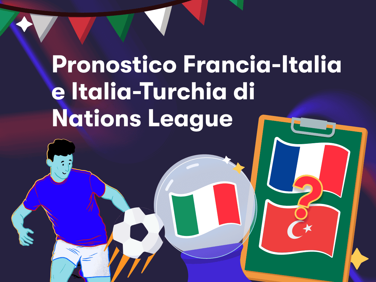 Pronostico Francia-Italia e Italia-Turchia di Nations League