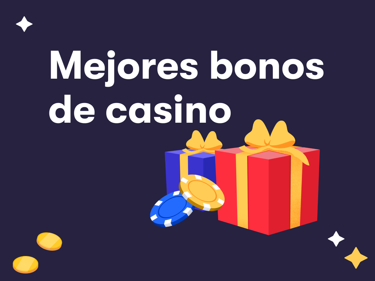 Mejores Bonos Casino