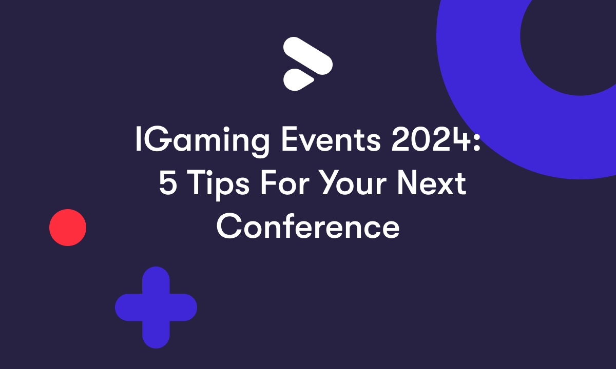 The following image is graphic presenting the title of the blog 'IGaming Events: 5 Tips For Your Next Conference'